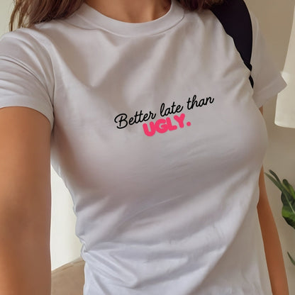 Better late than ugly Baby Tee - Black/Pink