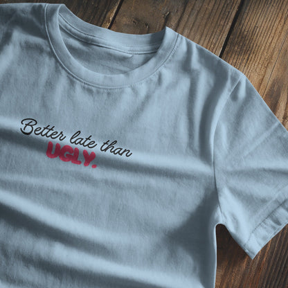 Better late than ugly Baby Tee - Black/Pink