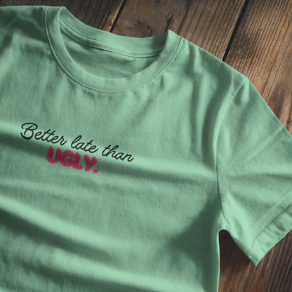 Better late than ugly Baby Tee - Black/Pink