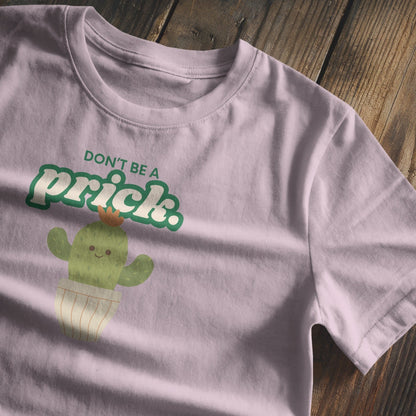 Don't be a prick Baby Tee