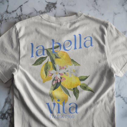 La Bella Vita T-Shirt - Unisex Graphic T-shirt - 100% Organic Cotton