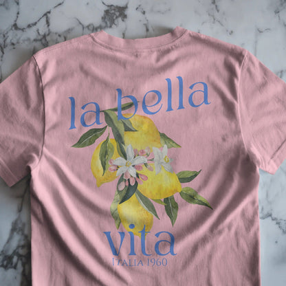 La Bella Vita T-Shirt - Unisex Graphic T-shirt - 100% Organic Cotton