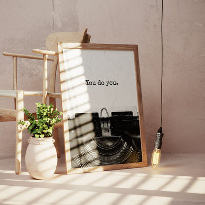 Minimalist Typewriter Quote - Home Essential Art Poster Prints