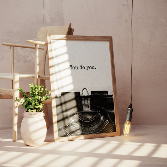 Minimalist Typewriter Quote - Home Essential Art Poster Prints