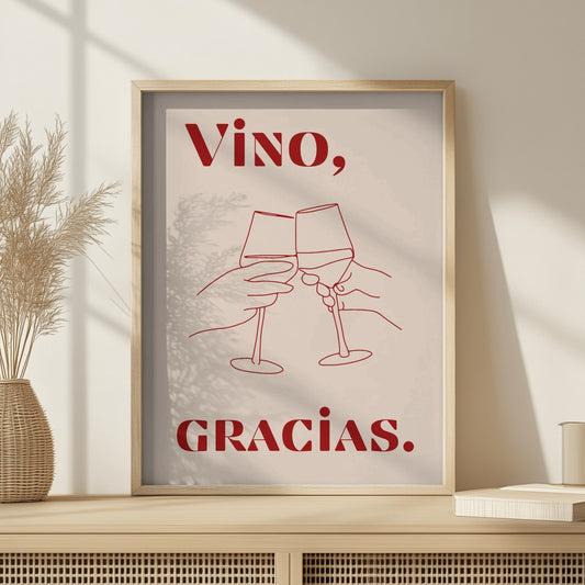 Vino gracias - Spanish Inspired Art Poster Prints